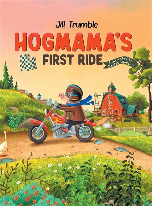 Hogmamas First Ride (Hardcover)