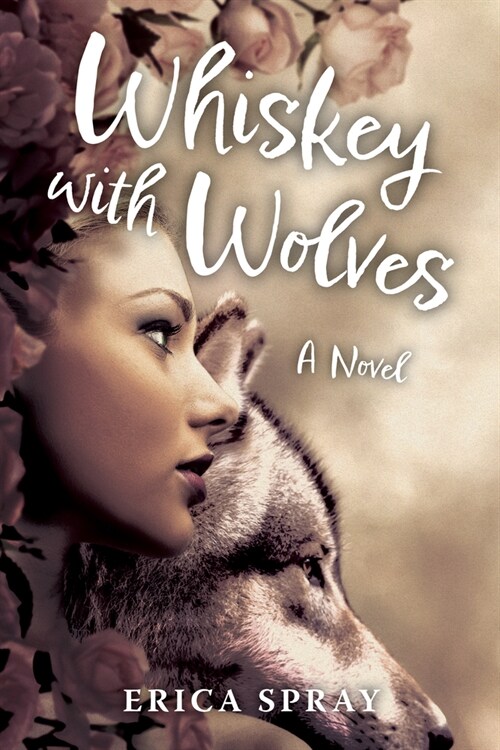 Whiskey with Wolves (Paperback)