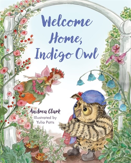 Welcome Home, Indigo Owl (Hardcover)