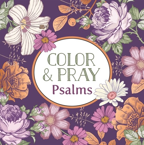 Color & Pray: Psalms (Keepsake Coloring Books) (Paperback)