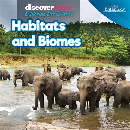 Habitats and Biomes (Library Binding)