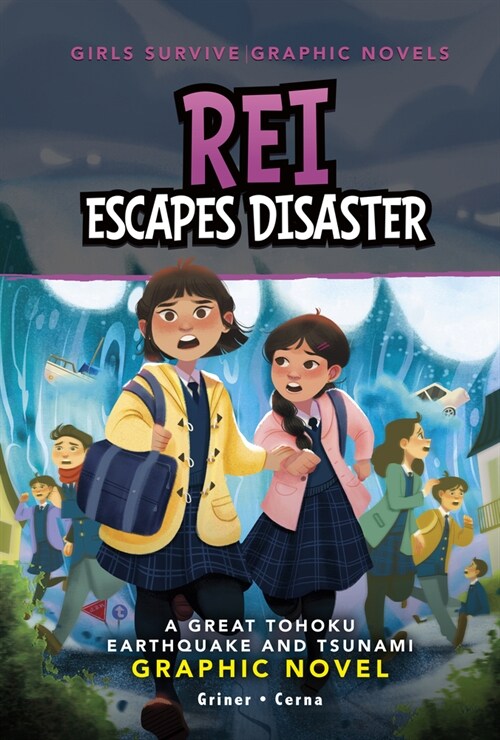 Rei Escapes Disaster: A Great Tohoku Earthquake and Tsunami Graphic Novel (Paperback)