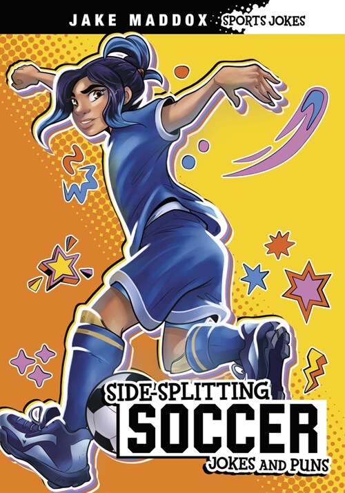 Side-Splitting Soccer Jokes and Puns (Paperback)