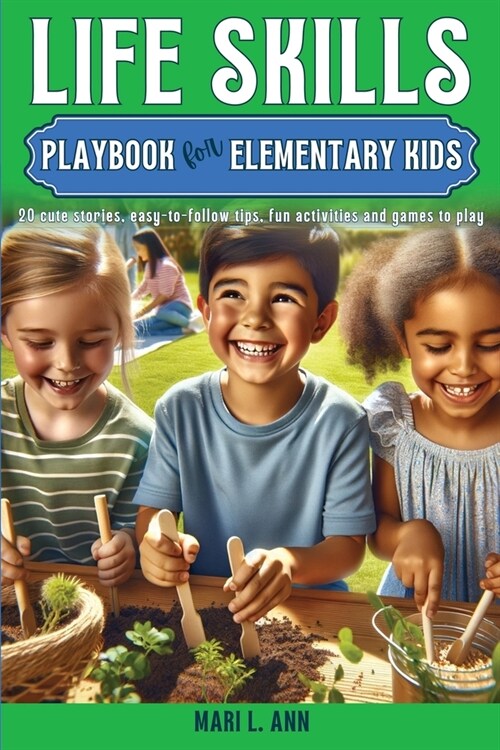 Life Skills Playbook for Elementary Kids (Paperback)