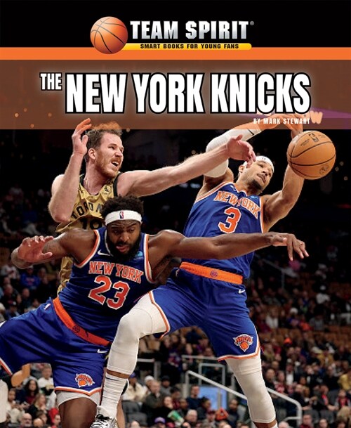 The New York Knicks (Library Binding)
