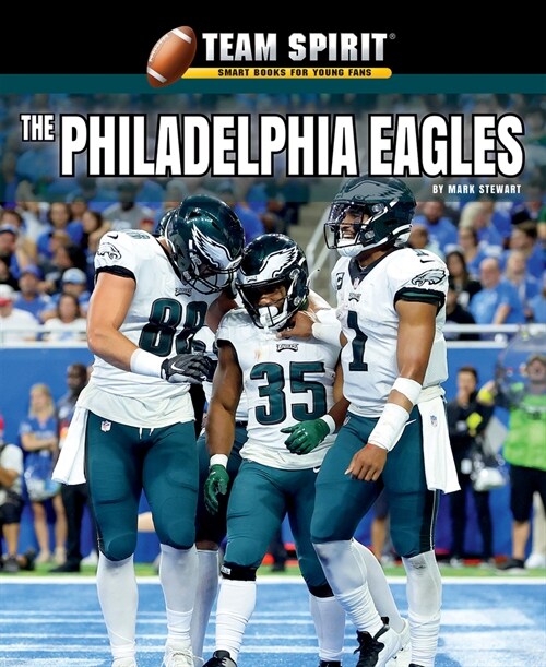 The Philadelphia Eagles (Library Binding)