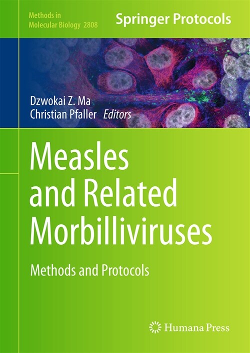 Measles and Related Morbilliviruses: Methods and Protocols (Hardcover, 2024)