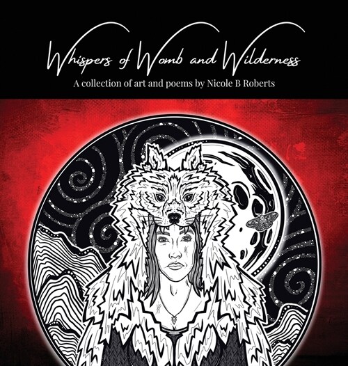 Whispers of Womb and Wilderness (Hardcover)