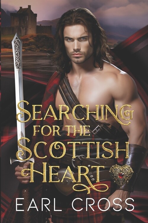 Searching For The Scottish Heart: Book Four of the Scottish Heart Series (Paperback)