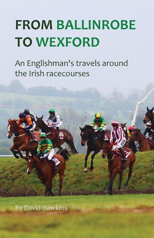 From Ballinrobe to Wexford (Paperback)