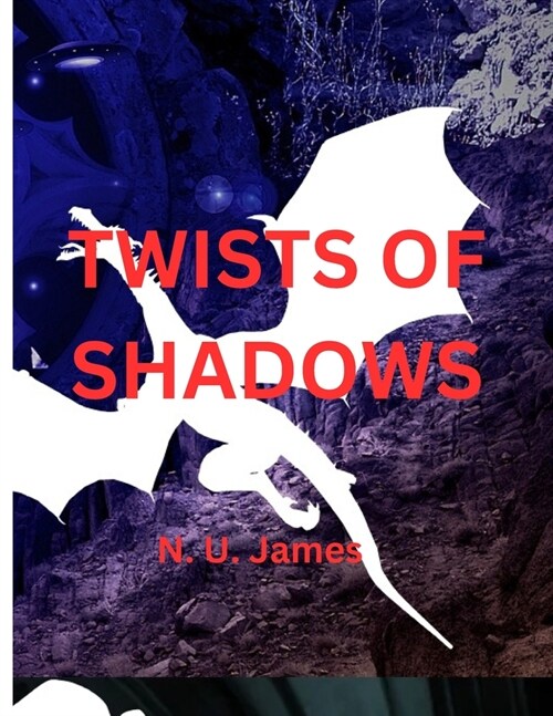 Twists of Shadows: Ten Tails Of Intrigue And Betrayal (Paperback)