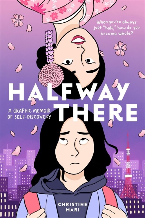 Halfway There: A Graphic Memoir of Self-Discovery (Hardcover)