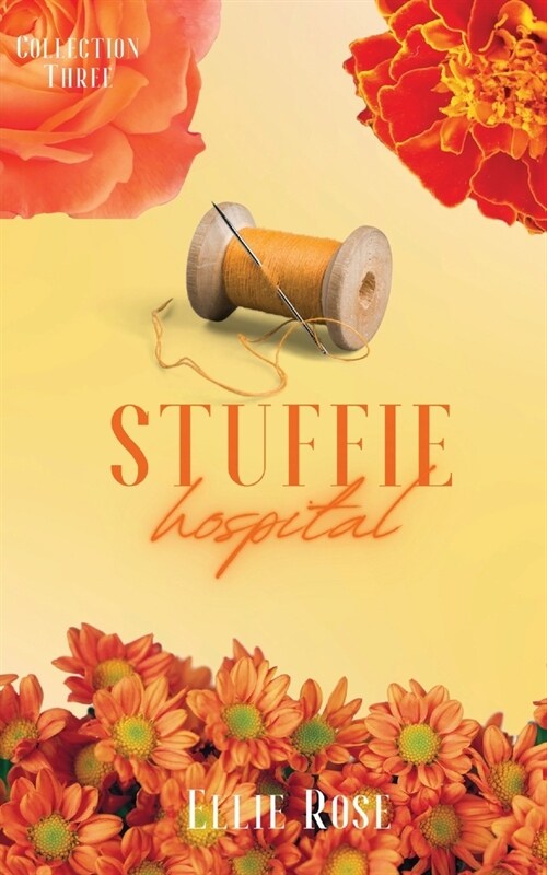 Stuffie Hospital: Collection Three: Collection One (Paperback)