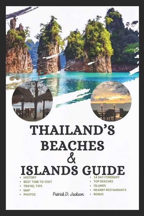 Thailands Beaches and Islands Guide: Tour Thailand with This 14 Day Itinerary (Paperback)