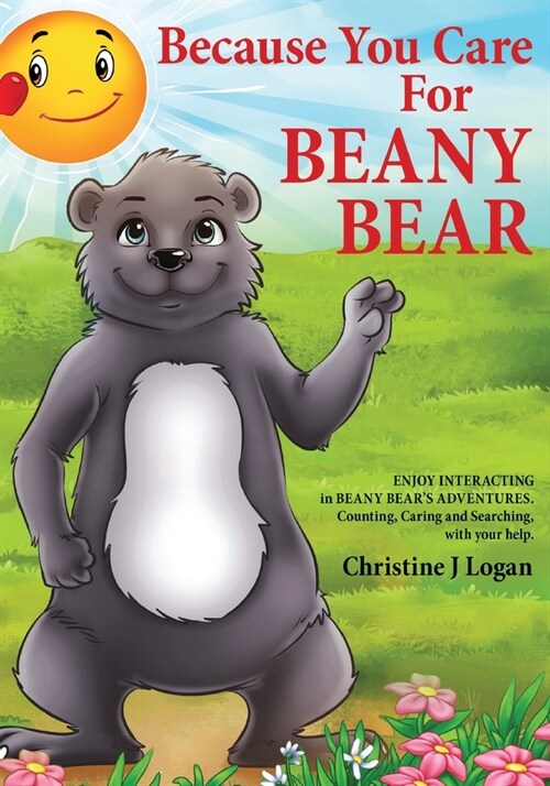 Because You Care For Beany Bear (Paperback)