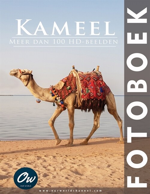 Kameel: Fotoboek: Meer dan 100 HD-beelden (Paperback)