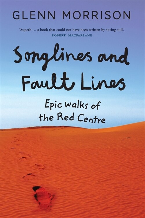 Songlines and Faultlines (Paperback)
