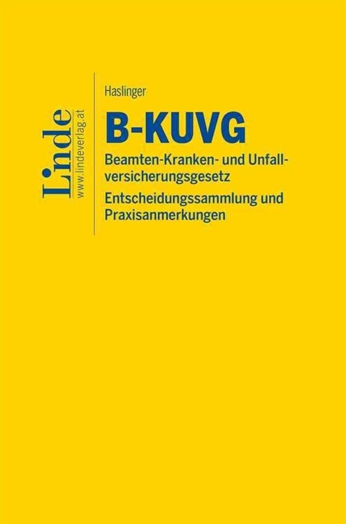 B-KUVG | Beamten-Kranken- und Unfallversicherungsgesetz - Entscheidungssammlung und Praxisanmerkungen (Hardcover)