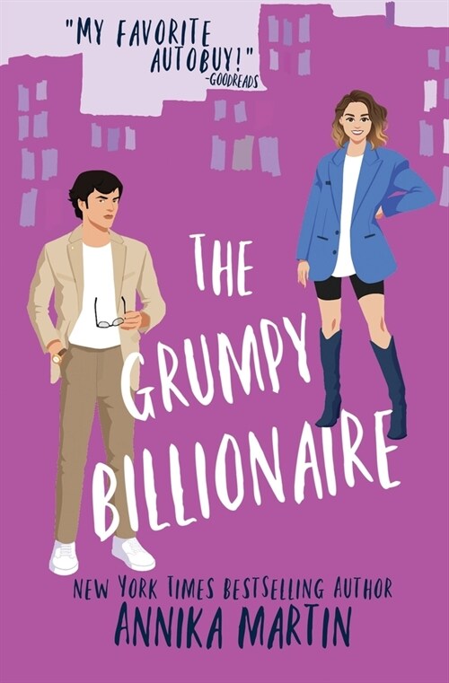 The Grumpy Billionaire: A grumpy-sunshine romance (Paperback)