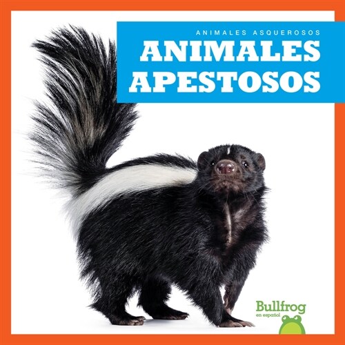 Animales Apestosos (Stinky Animals) (Paperback)