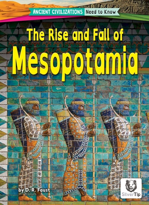 The Rise and Fall of Mesopotamia (Paperback)