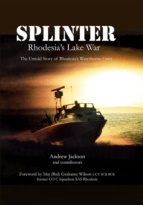 Splinter: Rhodesias Lake War (Paperback)