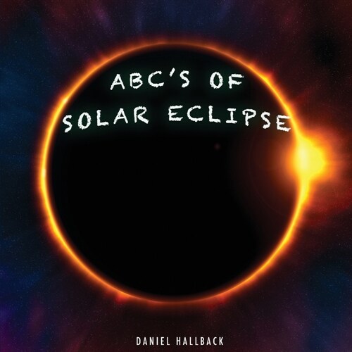 ABCs of Solar Eclipse (Paperback)