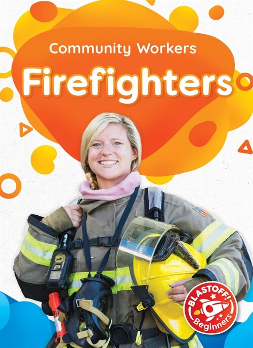 Firefighters (Library Binding)