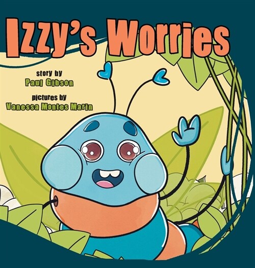 Izzys Worries (Hardcover)