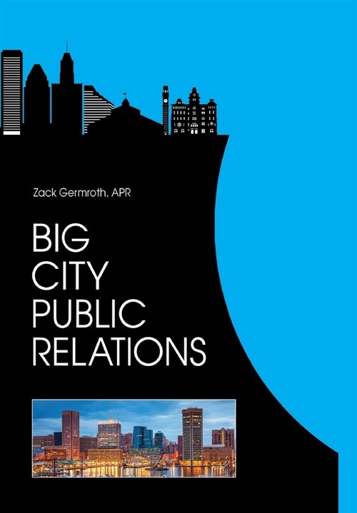 Big City Public Relations (Hardcover)