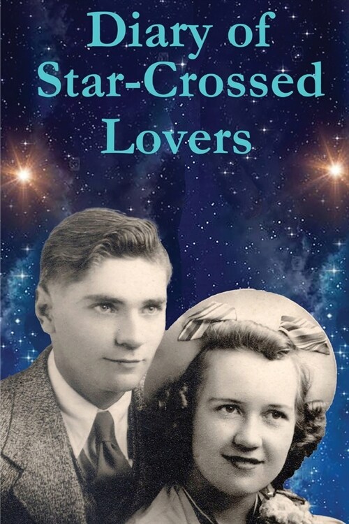 Diary of Star-Crossed Lovers (Paperback)