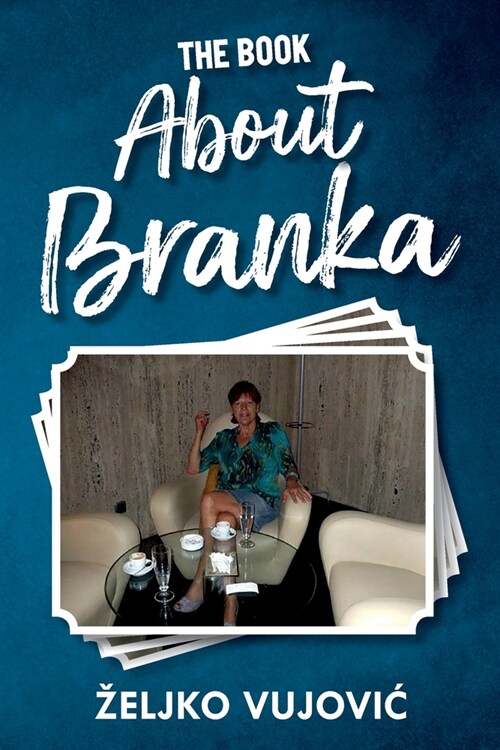 The Book About Branka (Paperback)