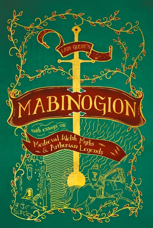 Lady Guests Mabinogion: With Essays on Medieval Welsh Myths and Arthurian Legends (Hardcover)
