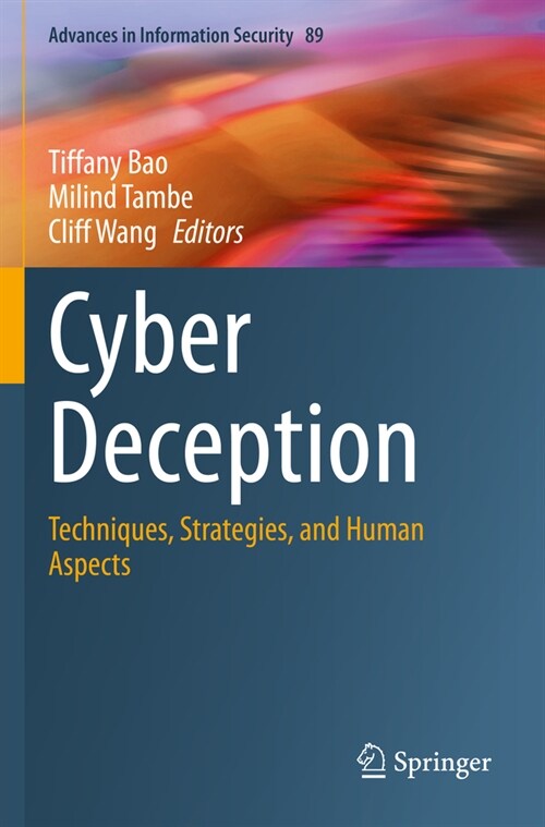 Cyber Deception: Techniques, Strategies, and Human Aspects (Paperback, 2023)