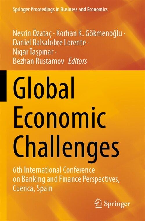 Global Economic Challenges: 6th International Conference on Banking and Finance Perspectives, Cuenca, Spain (Paperback, 2023)