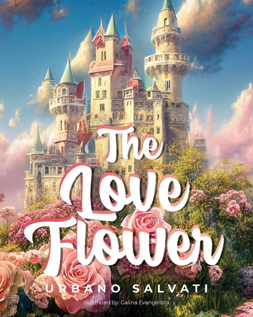 The Love Flower (Paperback)