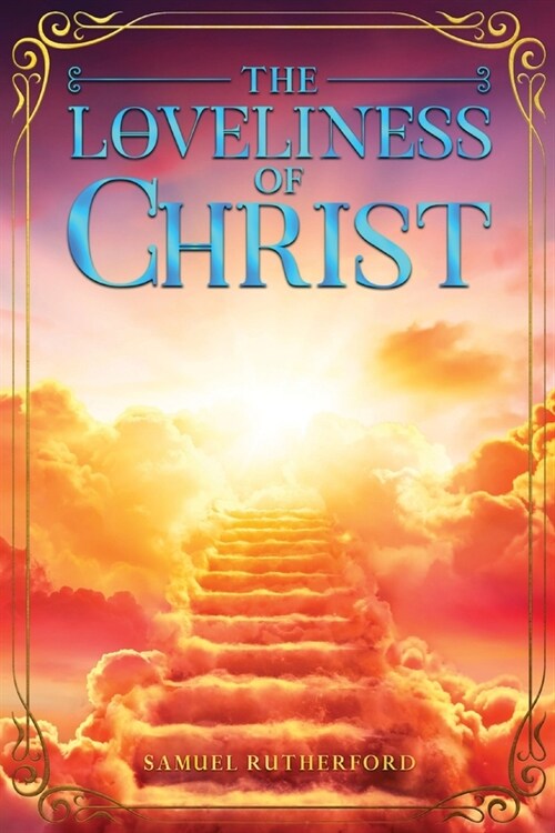 The Loveliness of Christ (Paperback)