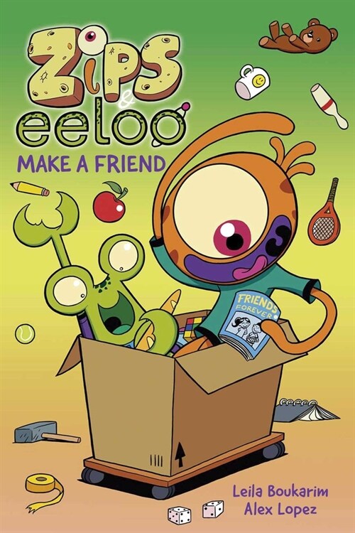 Zips and Eeloo Make a Friend: Volume 2 (Hardcover)