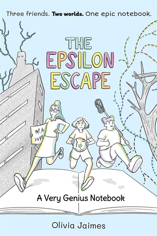 The Epsilon Escape: A Very Genius Notebook Volume 2 (Paperback)