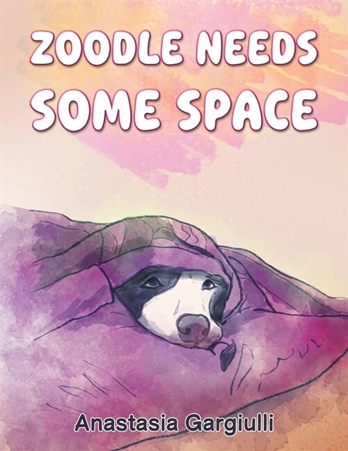 Zoodle Needs Some Space (Paperback)