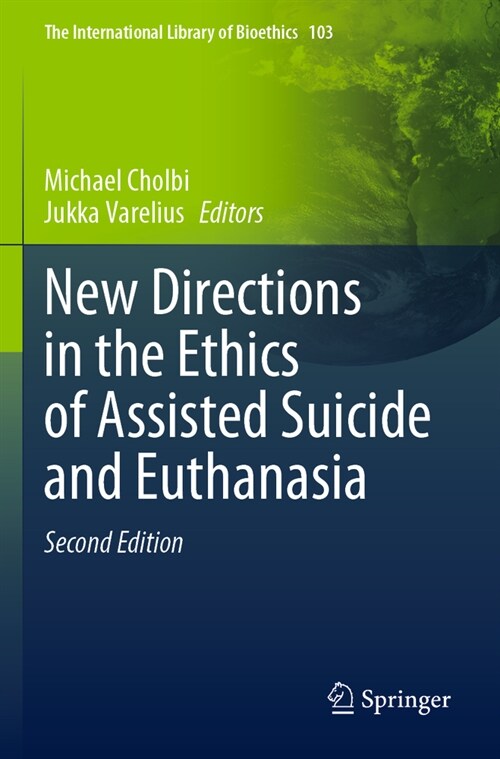 New Directions in the Ethics of Assisted Suicide and Euthanasia (Paperback, 2, 2023)