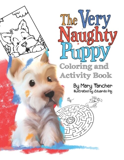 The Very Naughty Puppy Coloring and Activity Book (Paperback)