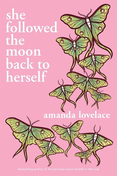 She Followed the Moon Back to Herself (Paperback)