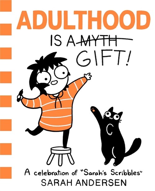 Adulthood Is a Gift!: A Celebration of Sarahs Scribbles Volume 5 (Paperback)