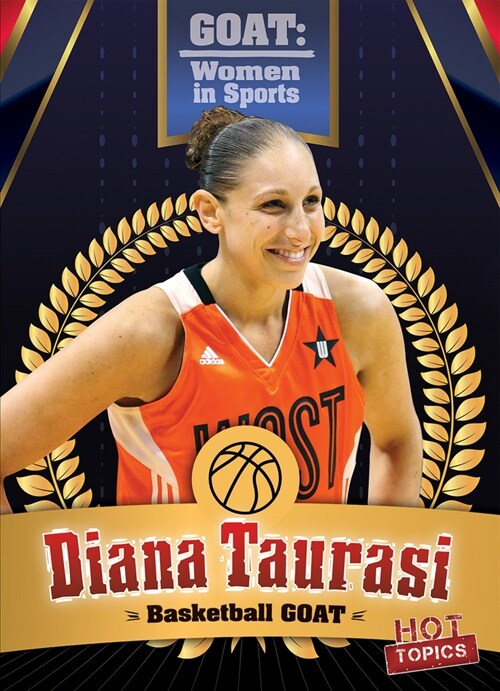 Diana Taurasi: Basketball Goat (Paperback)