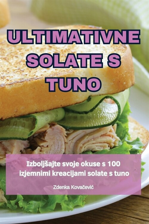 Ultimativne Solate S Tuno (Paperback)