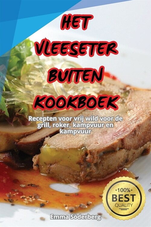 Het Vleeseter Buitenkookboek (Paperback)
