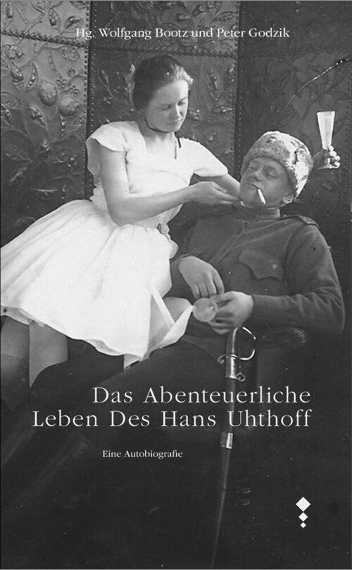 Das abenteuerliche Leben des Hans Uhthoff (Paperback)