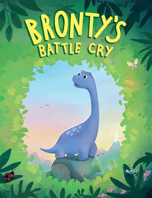 Brontys Battle Cry (Library Binding)