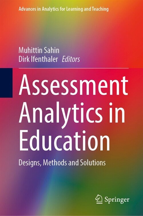 Assessment Analytics in Education: Designs, Methods and Solutions (Hardcover, 2024)